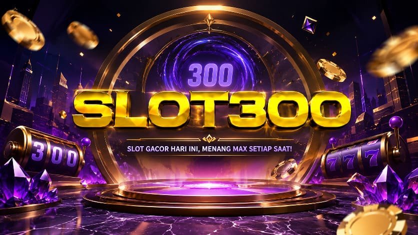 slot300 slot300